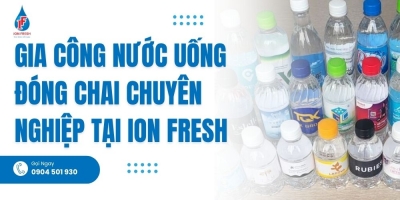 Gia Công Nước Uống Đóng Chai Chuyên Nghiệp Tại iON FRESH